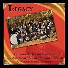 Legacy; The Tennessee Tech Tuba Ensemble 40th Anniversary All-Star Alumni by The Tennessee Tech Tuba Ensemble, John Cheetham, Tony Plog, Greg Danner, and Adam Gorb