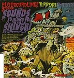 Sounds to Make You Shiver