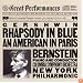 Gershwin: Rhapsody In Blue/An American In Paris