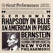 Gershwin: Rhapsody In Blue/An American In Paris