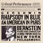 Gershwin: Rhapsody In Blue / An American In Paris