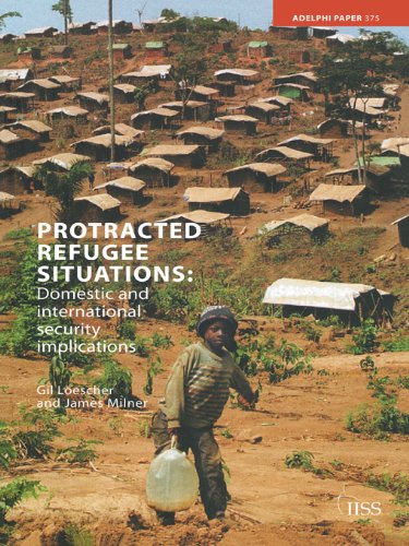 Protracted Refugee Situations: Domestic and International Security Implications (Adelphi series)