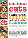 Serious Eats: A Comprehensive Guide to Making and Eating Delicious Food Wherever You Are