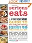 Serious Eats: A Comprehensive Guide to Making and Eating Delicious Food Wherever You Are