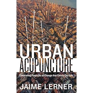 Urban Acupuncture
