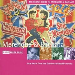 Music Rough Guide - Merengue & Bachata - Latin Beats From The Dominican Republic Streets