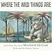 Where the Wild Things Are