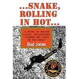 Snake, Rolling in Hot