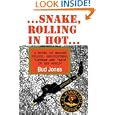 Snake, Rolling In Hot By Bud Jones (paperback - Nov. 22, 2000)