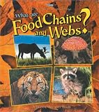 What Are Food Chains and Webs? (The Science of Living Things)