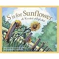 S Is for Sunflower (A Kansas Alphabet) (Discover America State by State. Alphabet Series) (Reinforced Hardcover)