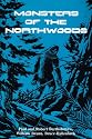 Monsters of the Northwoods