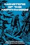 Monsters of the Northwoods