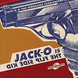 Jack-O Is the Flip Side Kid [Vinyl]