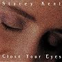 Close Your Eyes