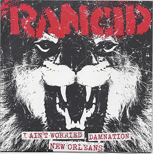Album Art for I Ain't Worried/Damnation/New Orleans by Rancid