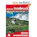 Rother Wanderf�hrer Rund um Innsbruck. Karwendel, Sellrain, Tuxer Alpen. 50 Touren: 50 ausgew�hlte Tal- und H�henwanderungen im mittleren Inntal von Telfs bis Jenvach mit Sellraintal