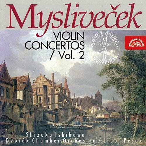 Myslivecek: Violin Concertos, Vol 2
