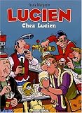 Revue Fluide glacial - Audie  / Lucien, Tome 4 : Chez Lucien