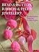 Bead and Button, Ribbon & Felt Jewelry: 35 Sewing-box Treasures to Make & Give