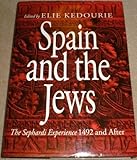 Spain and the Jews : the Sephardi experience : 1492 and after