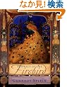 The Tale of The Firebird
