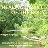 Healing a Part of the Body: Using Hypnosis to Activate Your Own Body's Healing Abilities