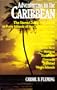 SC-ADVENTURING IN CARIBBEAN (The Sierra Club adventure travel guides)