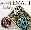Japanese Temari: A Simple Spin on an Ancient Craft