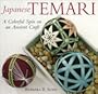 Japanese Temari: A Colorful Spin on an Ancient Craft