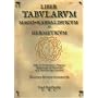 LIBER TABULARUM MAGO-KABBALISTICUM ET HERMETICUM (&hellip de Fred MacParthy