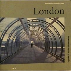 London: A Guide to Recent Architecture