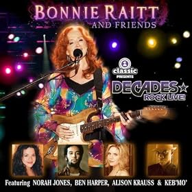 Bonnie Raitt And Friends