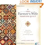 The Farmer's Wife Sampler Quilt: Letters from 1920s Farm Wives and the 111 Blocks They Inspired