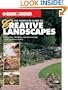 The Complete Guide to Creative Landscapes : Designing, Building, and Decorating Your Outdoor Home (Black & Decker Home Improvement Library)