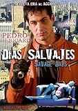 Dias Salvajes/Savage Days [DVD] [2009] [Region 1] [NTSC]