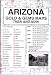 Arizona Gold & Gems Maps Then & Now