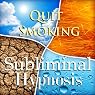 Quit Smoking with Subliminal Affirmations: Smoking Cessation & Stop Tabacco Addiction, Solfeggio Tones, Binaural Beats, Self Help Meditation Hypnosis