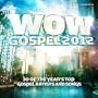 WOW Gospel 2012 (2 CD)