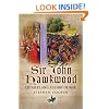Sir John Hawkwood: Chivalry and the Art of War