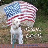 Song Dogs!: R.O.C.K. in the U.S.A.
