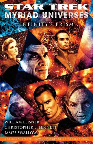 Star Trek: Myriad Universes: Infinitys Prism (Bk. 1)