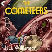 The Cometeers: Legion of Space, Book 2 | Jack Williamson