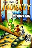 The Great Journey Up Creek Mountain