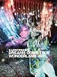 史上最強の移動遊園地 ＤＲＥＡＭＳ ＣＯＭＥ ＴＲＵＥ ＷＯＮＤＥＲＬＡＮＤ ２０１１　(初回限定盤) [DVD]