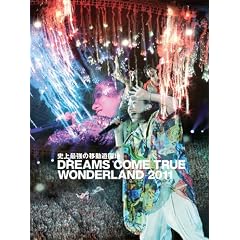 史上最強の移動遊園地 ＤＲＥＡＭＳ ＣＯＭＥ ＴＲＵＥ ＷＯＮＤＥＲＬＡＮＤ ２０１１ (初回限定盤) [Blu-ray]