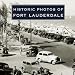 Historic Photos of Fort Lauderdale