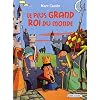 Le plus grand roi du monde