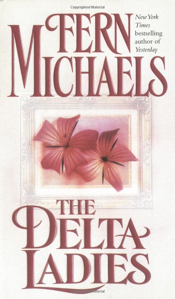The Delta Ladies: Fern Michaels: 9780671799175: Amazon.com: Books