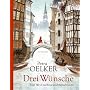 Drei W�nsche: Eine Weihnachtswundergeschichte von Andrea Offermann